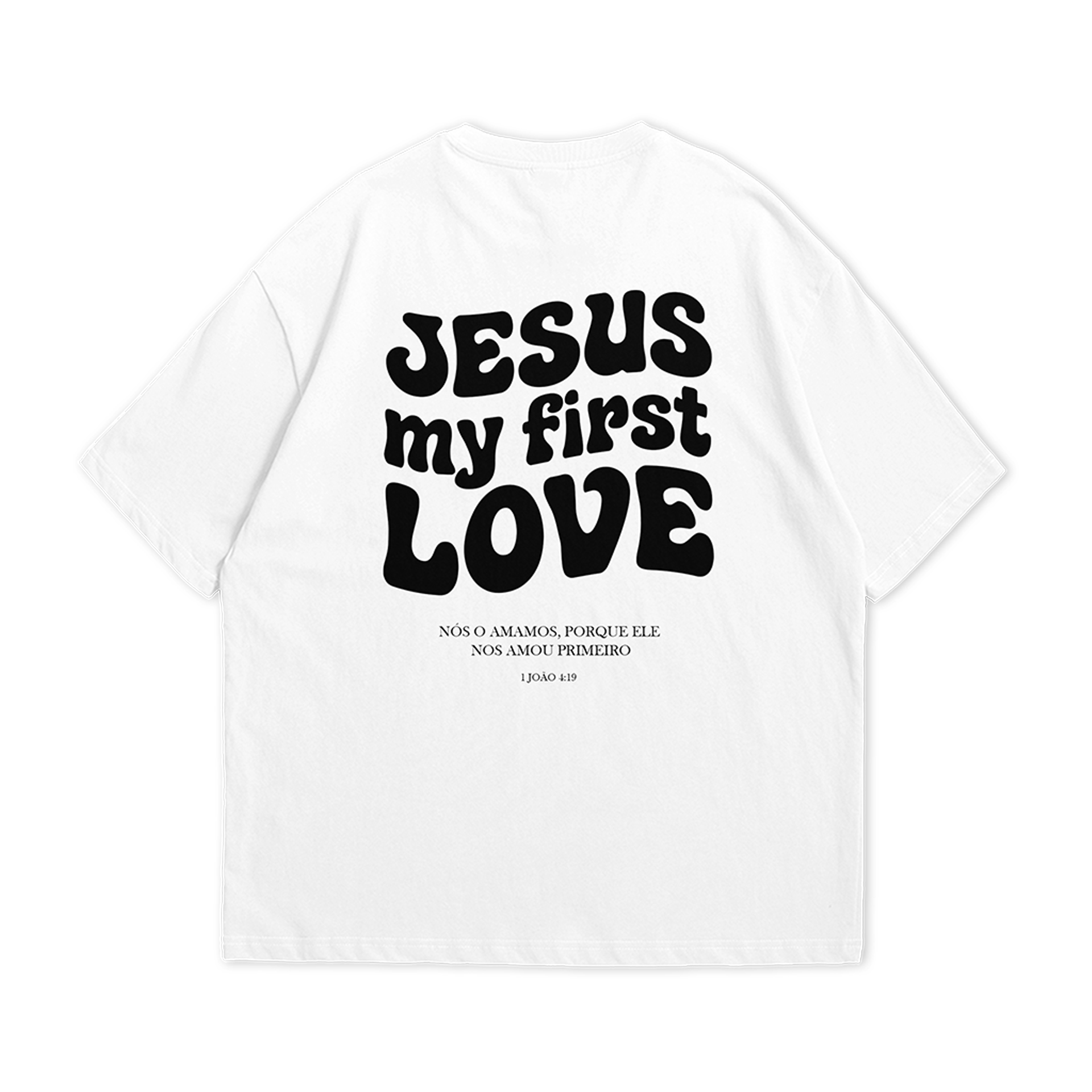 Camiseta Primeiro Amor OVERSIZED - Branca