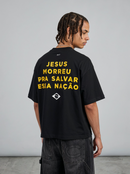 [PRÉ VENDA] PRA SALVAR ESSA NAÇÃO - OVERSIZED - Preta